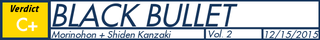 Illustration for article titled Black Bullet Vol. 2 - Manga Review